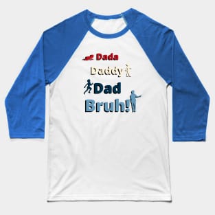 Dada Daddy Dad Bruh Evolution Vintage USA Colors Baseball T-Shirt